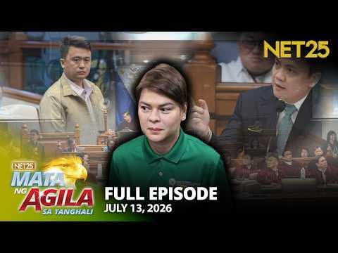 Mata ng Agila sa Tanghali - July 13, 2026