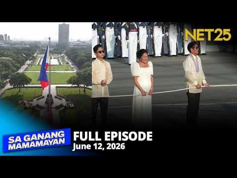 Sa Ganang Mamamayan - June 12, 2026