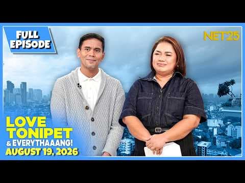 LOVE TONIPET & EVERYTHAAANG! | Full Episode | August 19, 2026