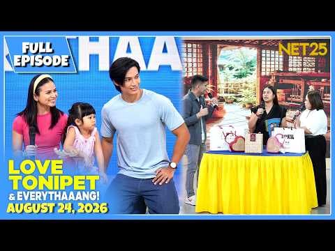 LOVE TONIPET & EVERYTHAAANG! | Full Episode | August 24, 2026