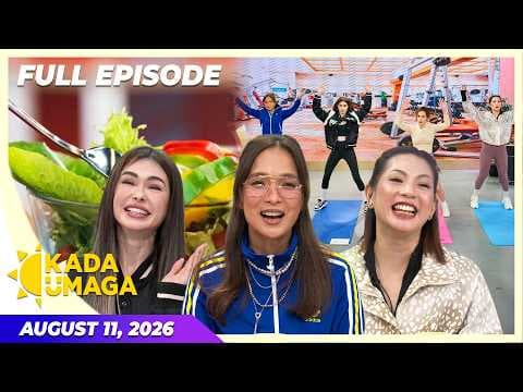 KADA UMAGA | Full Episode | August 11, 2026