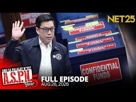 Ano Sa Palagay N'yo? (ASPN) | August 26, 2026