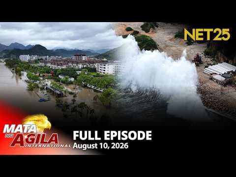 Mata ng Agila International - August 10, 2026