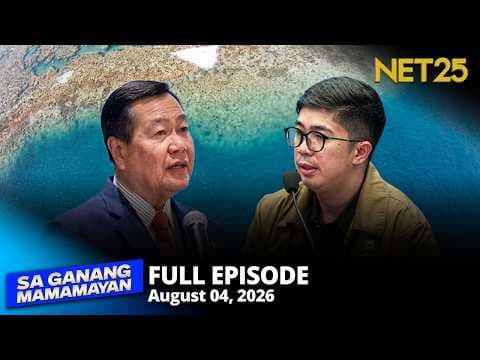 Sa Ganang Mamamayan - August 4, 2026