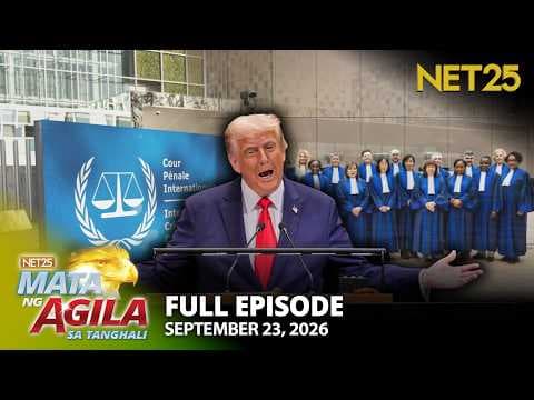 Mata ng Agila sa Tanghali - September 23, 2026