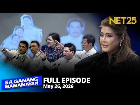 Sa Ganang Mamamayan - May 26, 2026
