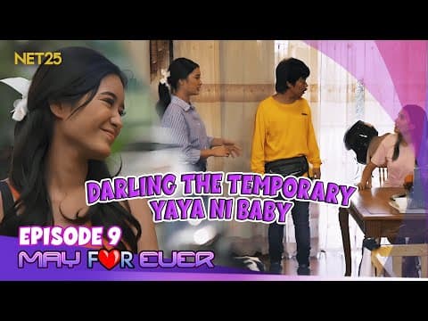 May For Ever | Episode 9 | March 16, 2024