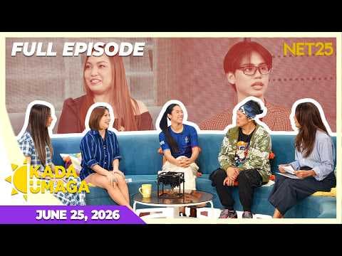 KADA UMAGA | Full Episode | June 25, 2026