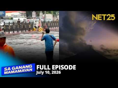 Sa Ganang Mamamayan - July 10, 2026