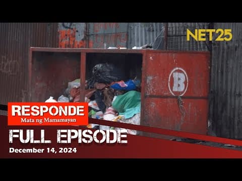 RESPONDE, Mata ng Mamamayan  - December 14, 2024 | 6:00 PM