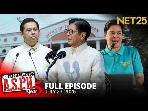 Ano Sa Palagay N'yo? (ASPN) | July 29, 2026