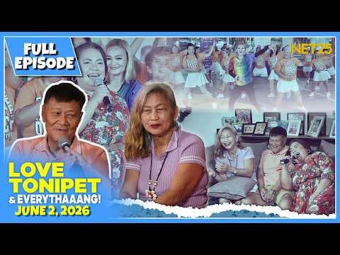 LOVE TONIPET & EVERYTHAAANG | Full Episode | June 2, 2026