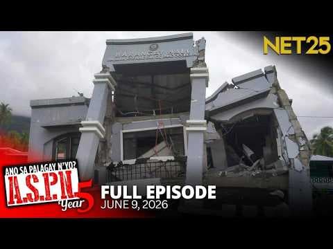Ano Sa Palagay N'yo? (ASPN) | June 9, 2026