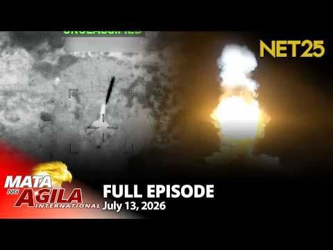 Mata ng Agila International - July 13, 2026