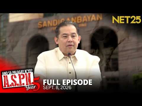 Ano Sa Palagay N'yo? (ASPN) | September 8, 2026