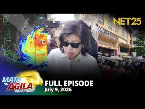 Mata ng Agila Primetime - July 9, 2026