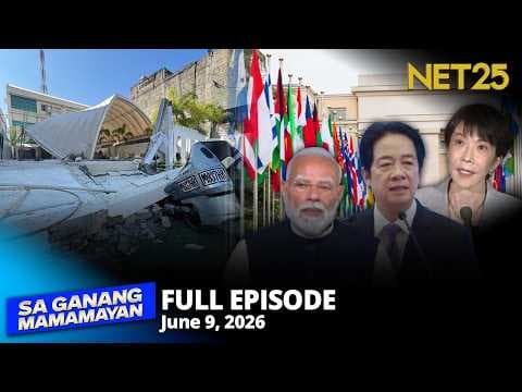 Sa Ganang Mamamayan - June 9, 2026