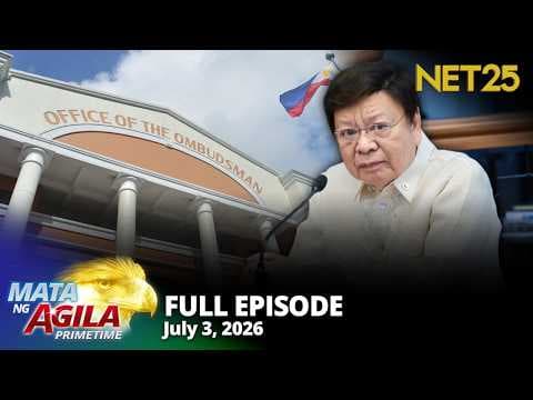 Mata ng Agila Primetime - July 3, 2026