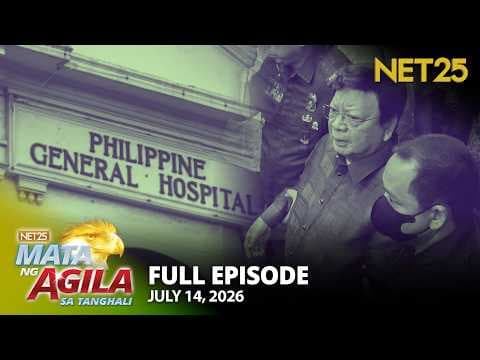 Mata ng Agila sa Tanghali - July 14, 2026