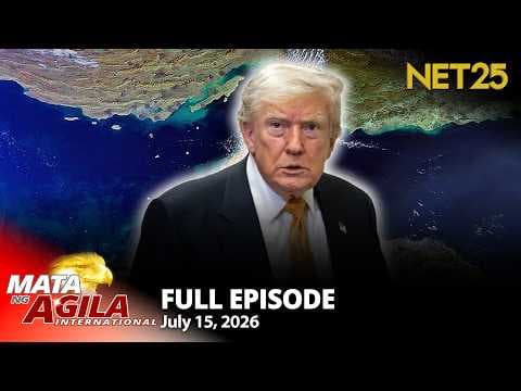 Mata ng Agila International - July 15, 2026
