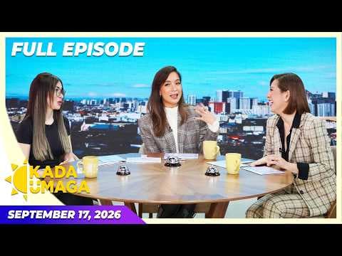 KADA UMAGA | Full Episode | September 17, 2026