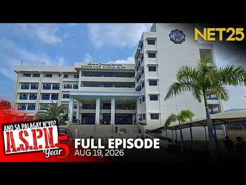 Ano Sa Palagay N'yo? (ASPN) | August 19, 2026
