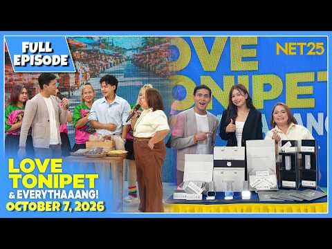 LOVE TONIPET & EVERYTHAAANG! | Full Episode | October 7, 2026