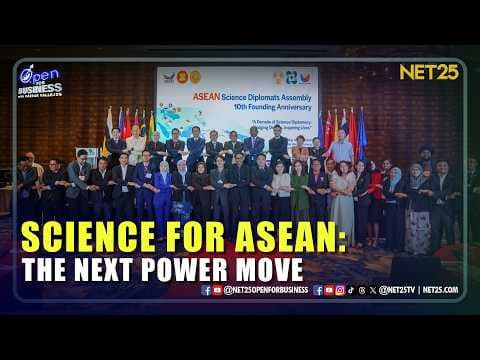 Open For Business | Science For ASEAN: The Next Power Move | June 7, 2026