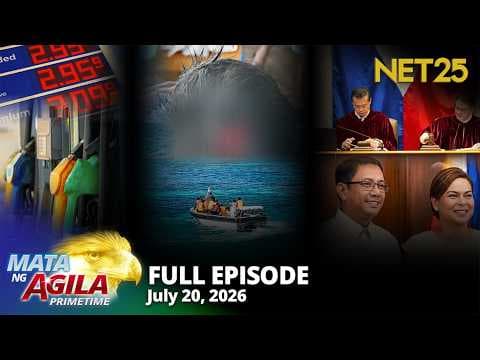 Mata ng Agila Primetime - July 20, 2026