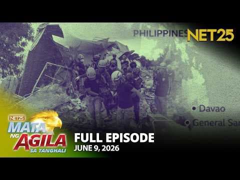 Mata ng Agila sa Tanghali - June 9, 2026