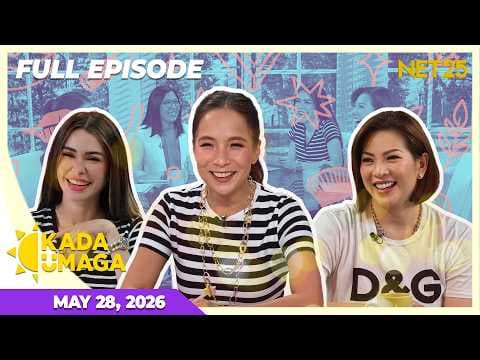 KADA UMAGA | Full Episode | May 28, 2026