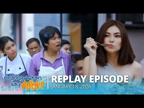 Anong Meron Kay Abok? | January 18, 2026