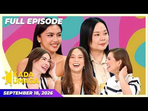 KADA UMAGA | Full Episode | September 18, 2026