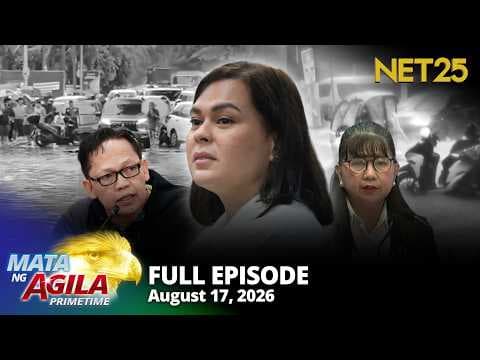 Mata ng Agila Primetime - August 17, 2026