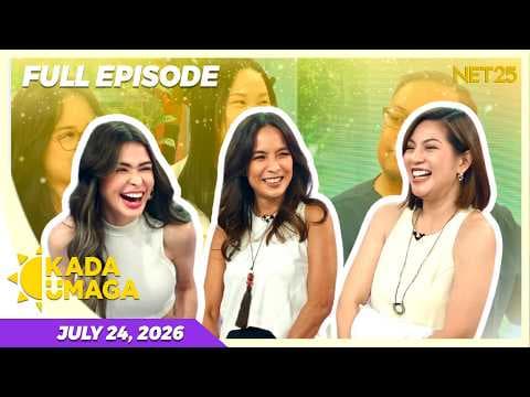 KADA UMAGA | Full Episode | July 24, 2026