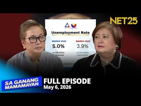 Sa Ganang Mamamayan - May 6, 2026