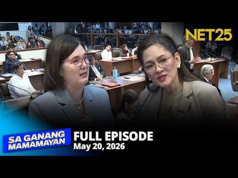 Sa Ganang Mamamayan - May 20, 2026