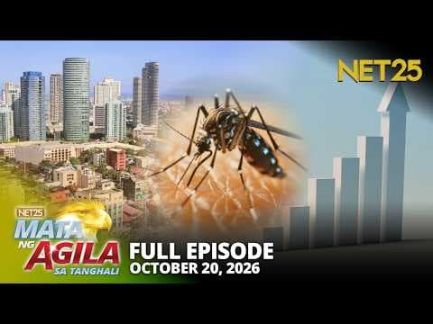 Mata ng Agila sa Tanghali - October 20, 2026
