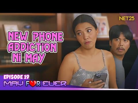 May For Ever | Episode 19 | May 25, 2024
