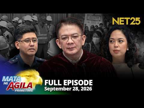 Mata ng Agila Primetime - September 28, 2026