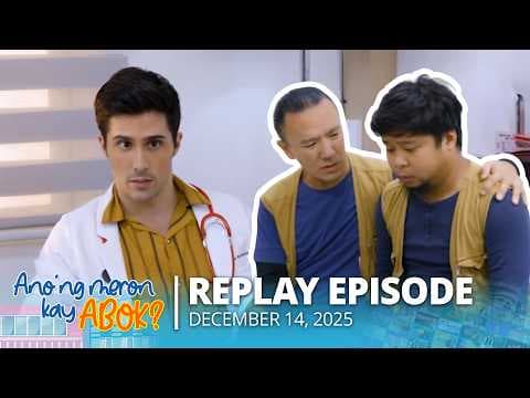 Anong Meron Kay Abok? | December 14, 2025