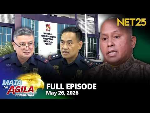 Mata ng Agila Primetime - May 26, 2026