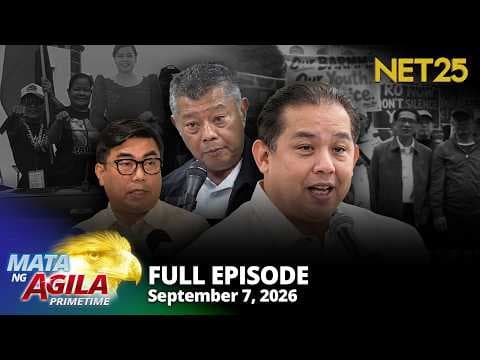 Mata ng Agila Primetime - September 7, 2026