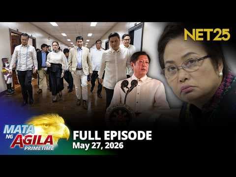Mata ng Agila Primetime - May 27, 2026