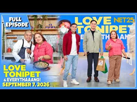LOVE TONIPET & EVERYTHAAANG | September 7, 2026