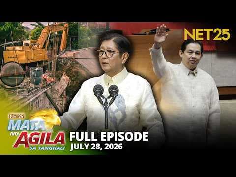 Mata ng Agila sa Tanghali - July 28, 2026