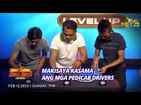 TARA GAME AGAD AGAD LEVEL UP | February 12, 2023 | 7:00PM