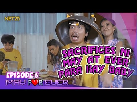 May For Ever | Episode 6 | February 24, 2024