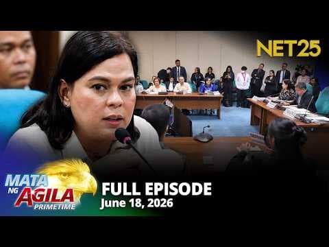 Mata ng Agila Primetime - June 18, 2026