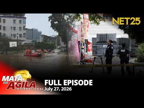 Mata ng Agila International - July 27, 2026